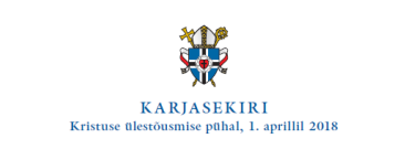 Ülestõusmispühadeks 2018